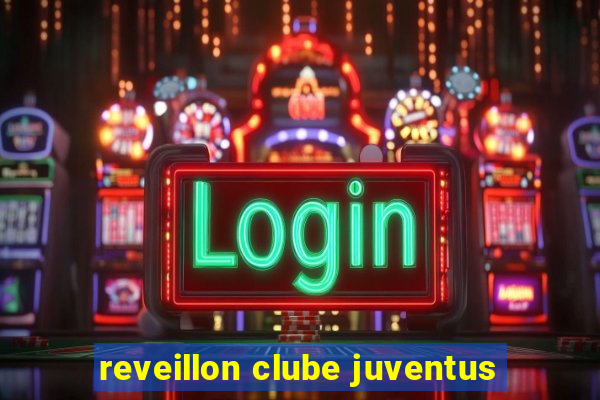 reveillon clube juventus